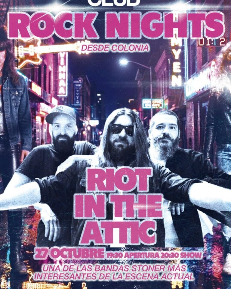 RIOT IN THE ATTICS en Rock Nights