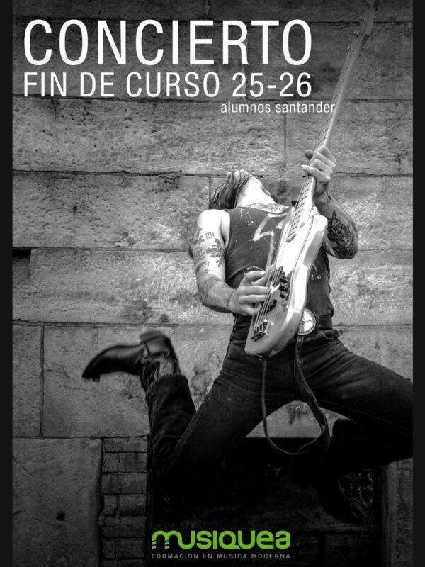 CONCIERTO FIN DE CURSO 25/26 MUSIQUEA